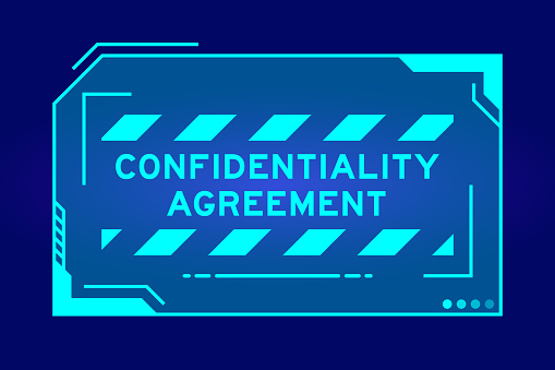 Blue color of futuristic hud banner that have word confidentiality agreement on user interface screen on black background