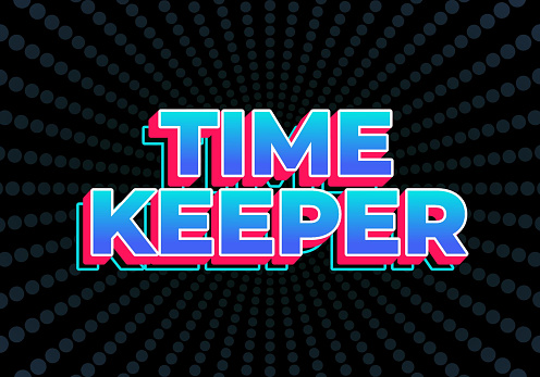 Time keeper. Text effect design in gradient blue color with 3D look