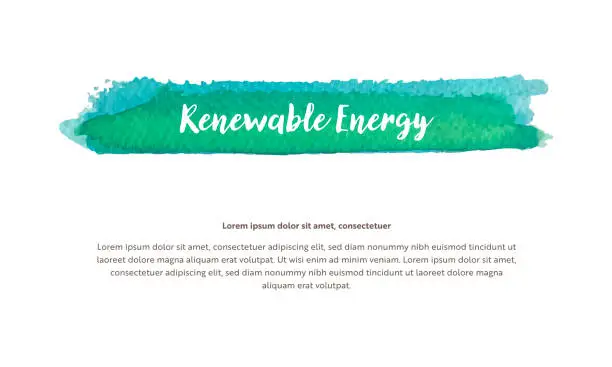 Vector illustration of A vector design template related to environmental issues. It includes a watercolor-brushed highlighted title with Renewable Energy written in the headline.