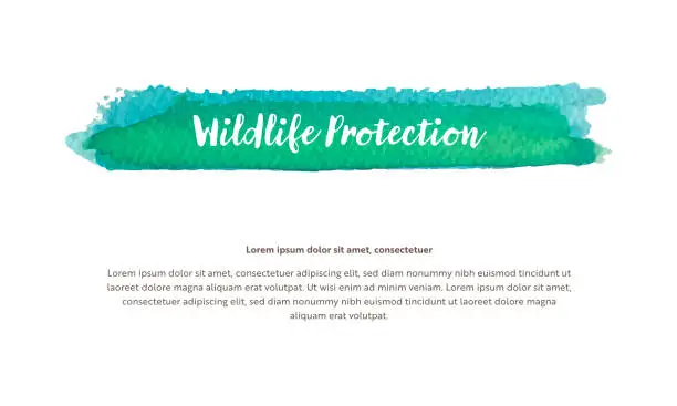 Vector illustration of A vector design template related to environmental issues. It includes a watercolor-brushed highlighted title with Wildlife Protection written in the headline.