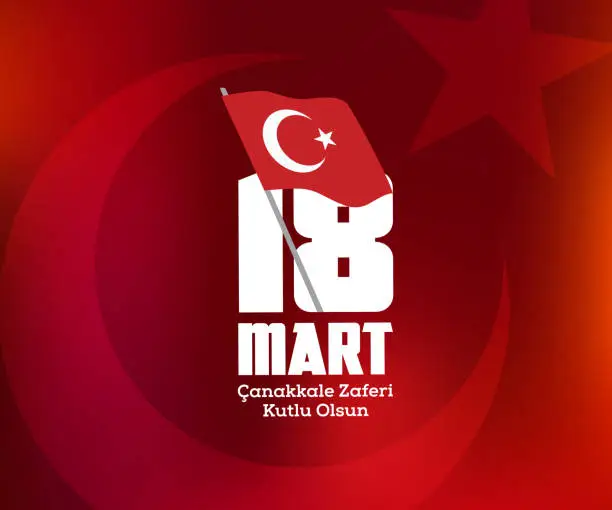 Vector illustration of 18 mart, Çanakkale zaferi ve Şehitleri anma günü, vector illustration. English translation ; (18 March, Canakkale Victory Day and martyrs Memorial Day Turkey celebration card.)