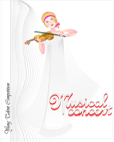 Illustration of beautiful girl playing violin. Book cover for kids fairy tale. Poster for musical concert. Modern print. Abstract background for show. Young Talent Competition. Vector cartoon image.