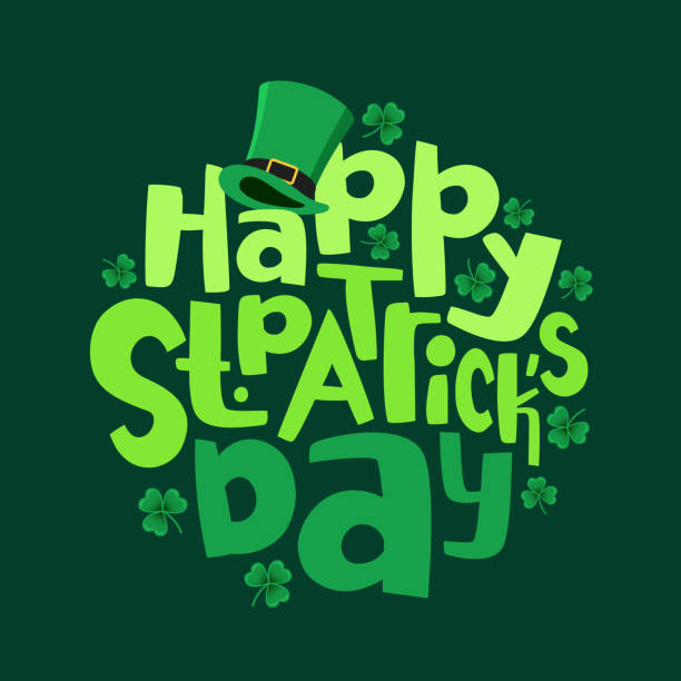 bildbanksillustrationer, clip art samt tecknat material och ikoner med the inscription - happy st. patrick's day - is in a circle. cute green shamrocks and a leprechaun hat. vector illustration - st patricks day