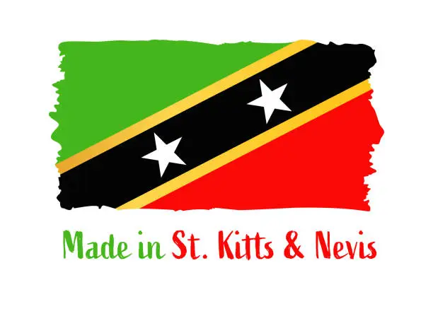 Vector illustration of Made in Saint Kitts and Nevis - grunge style vector illustration. Flag of Saint Kitts and Nevis and text isolated on white background