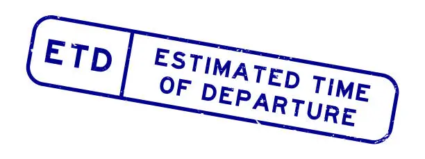 Vector illustration of Grunge blue ETD estimated time of departure word square rubber seal stamp on white background
