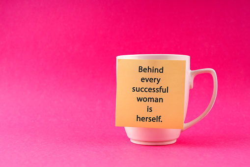 Inspirational quotes - Behind every successful woman is herself