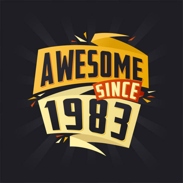 Awesome since 1983. Born in 1983 birthday quote vector design Awesome since 1983. Born in 1983 birthday quote vector design 1983 stock illustrations