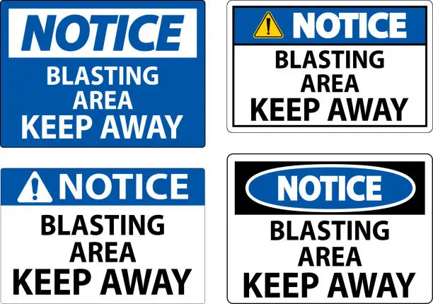Vector illustration of Notice Sign Blasting Area - Keep Away