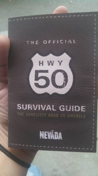 Official Highway 50 Survival Guide, Nevada Tourism Road Trip