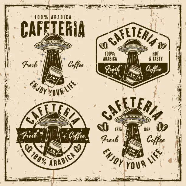 Vector illustration of Cafeteria set of vector emblems, logos, badges or labels with ufo stealing coffee paper cup. Illustration on background with grunge textures