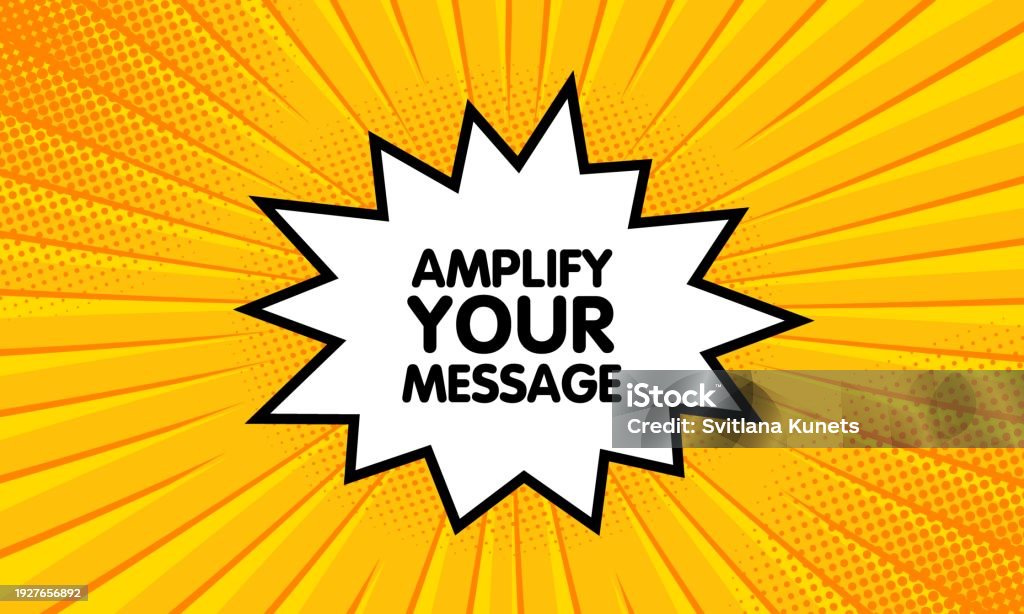 Amplify Your Message Sign Flat Yellow Explosionshaped Sign Amplify Your Amplify Your Message Sign Flat Yellow Explosionshaped Sign Amplify Your