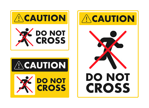 Set of Caution Do Not Cross Signs with Red Slash, Yellow Background Vector Illustrations for Safety and Prohibition Notices.