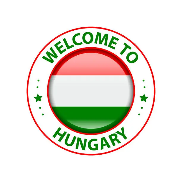 Vector illustration of Vector Stamp. Welcome to Hungary. Glossy Icon with National Flag. Seal Template