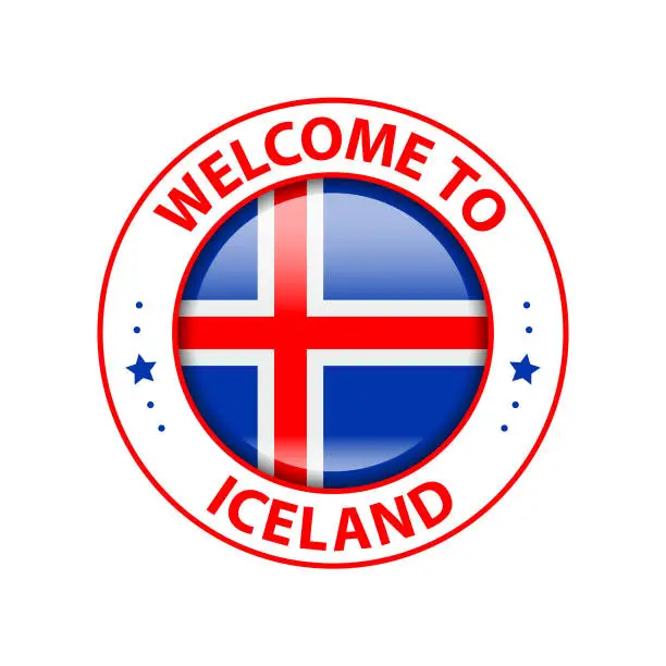 Vector illustration of Vector Stamp. Welcome to Iceland. Glossy Icon with National Flag. Seal Template