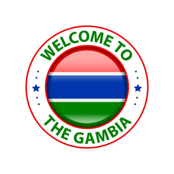 Vector illustration of Vector Stamp. Welcome to the Gambia . Glossy Icon with National Flag. Seal Template