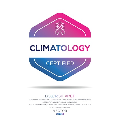 Climatology Certified badge, vector illustration.