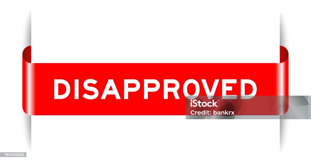 Disapproved Client Pinoy Red Color Inserted Label Banner With Word Disapproved On White ...