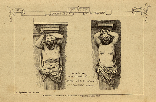 Vintage illustration Architectural support, Caryatid, sculpted male and female figure, History of architecture, decoration and design, art, French, Victorian, 19th Century. A caryatid is a sculpted figure serving as an architectural support taking the place of a column or a pillar supporting an entablature on her head.