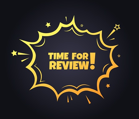 Time for review sign. Flat, yellow, explosion sign, time for review sign. Vector icon