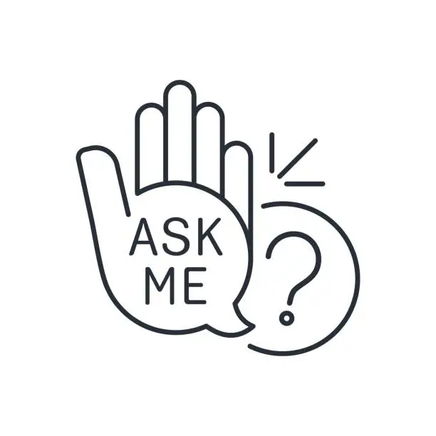 Vector illustration of Ask me speech bubble. Fast, efficient help and service. Concept of web site comment or frequently asked question. Vector linear icon isolated on white background.