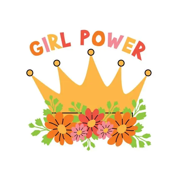 Vector illustration of Girl Power. Crown and a bouquet of wildflowers. Vector illustration in flat style isolated on white background. Floral element.
