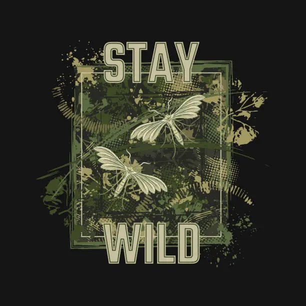 Vector illustration of Khaki green rectangular camouflage label with butterfly, splattered paint, paint brush strokes, leaves, halftone shapes, text Stay Wild. Grunge texture. For sport goods, textile design. Not AI