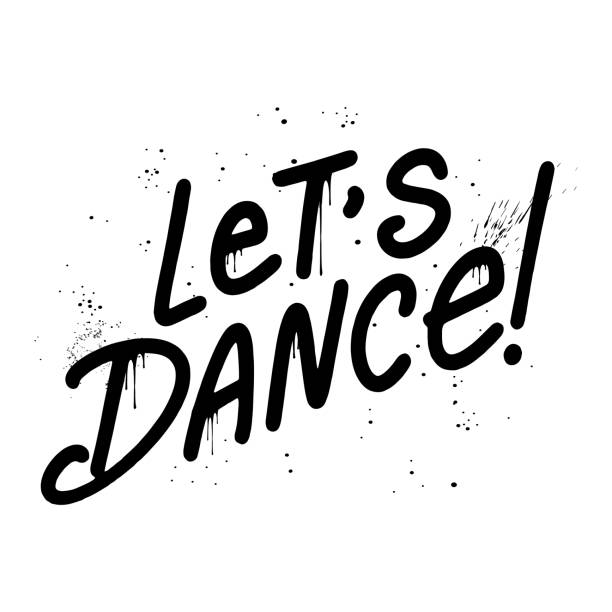 Let's Dance - Urban street graffiti in street art style. Text of Dance with leaking, drop. Cool print for graphic tee, streetwear, hoodie. Vintage retro nostalgia for 1980s, 1990s work motivational quotes stock illustrations