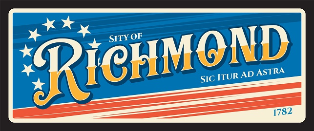 City of Richmond, United States of America Vector travel plate, vintage tin sign, retro welcoming postcard design. Old souvenir plaque with motto Sic Itur Ad Astra and flag with stars