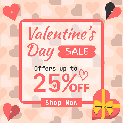 Valentine's Day Sale, up to 25% off. Logo and Number Discount on Pink Hearts Background. Shop Now.