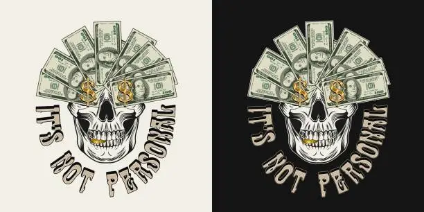 Vector illustration of Label with skull, money, 100 dollar bills.