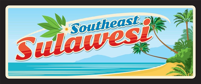 Southeast Sulawesi province of Indonesia. Vector travel plate, vintage tin sign, retro welcoming postcard design. Old plaque with Indonesian landscape, mountains and beach seascape
