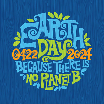 Earth Day April 22, 2024 retro design with Hand lettering in a circle. For posters,  social media, 
t-shirts.