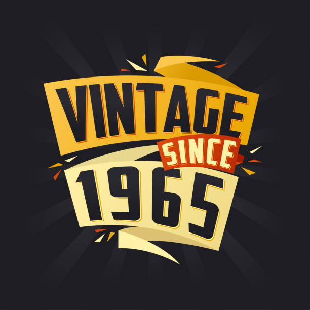 Vintage since 1965. Born in 1965 birthday quote vector design
