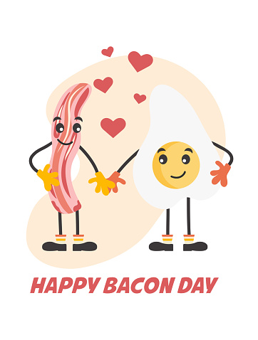 Bacon and egg holding hands and smiling. Bacon Day. Breakfast scrambled eggs with bacon. Charming poster, menu design, print design. Vector illustration