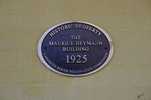 The Maurice Heymann Building 1925 Sign historic property Lafayette parish preservation commission.