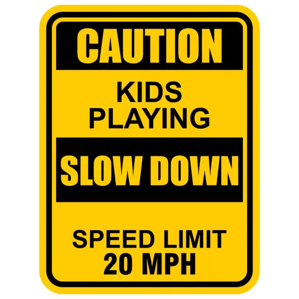 Vector illustration of Caution, kids playing, slow down, speed limit 20 mph, sticker vector