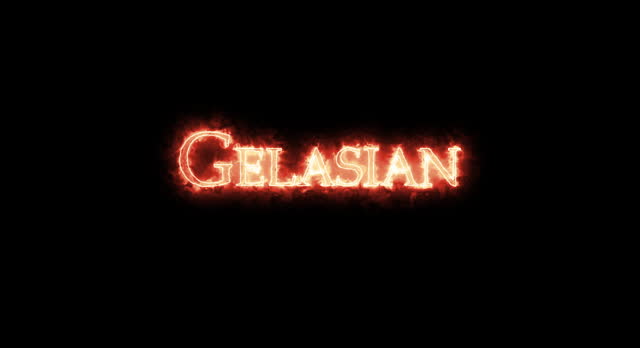 Gelasian written with fire. Loop