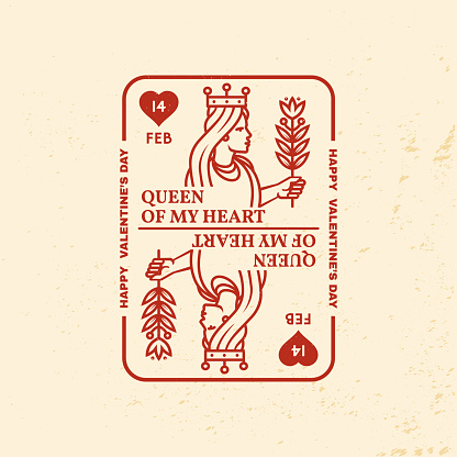 Queen of my heart. Happy valentines day. Vector illustration. Vintage design with playing card queen. Template for Valentines Day greeting card, banner, poster, flyer with playing card queen