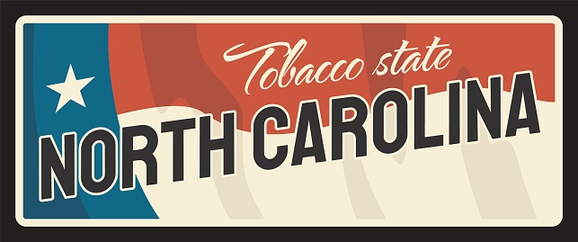 North Carolina tobacco state metal travel plate. United States of America region retro sign, old signboard with inscription vintage typography, flag vector. Raleigh capital, Charlotte vintage sign