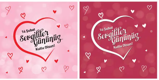 Vector illustration of Sevgililer Gününüz Kutlu Olsun. Translate: Happy Valentine's Day.