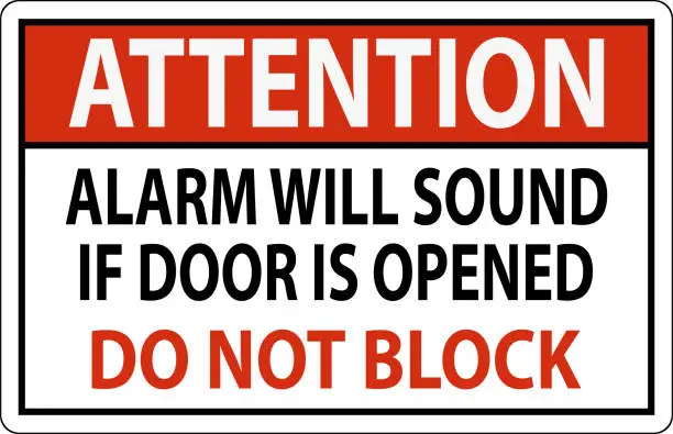 Vector illustration of Attention Sign, Fire Door Alarm Will Sound If Door Is Opened Do Not Block