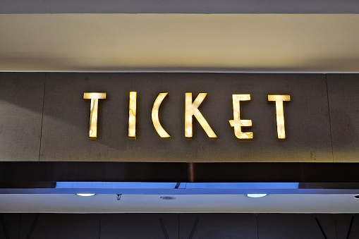Ticket Sign in front of the Movie Theater.