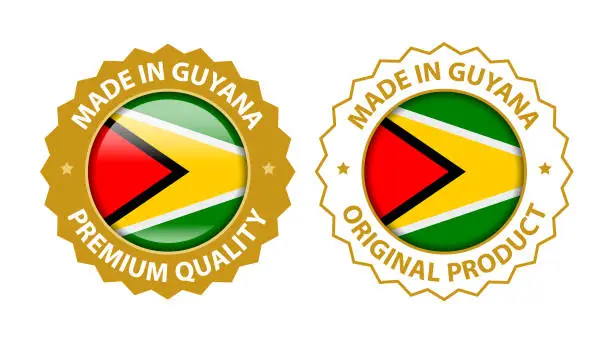 Vector illustration of Made in Guyana. Vector Premium Quality and Original Product Stamp. Glossy Icon with National Flag. Seal Template