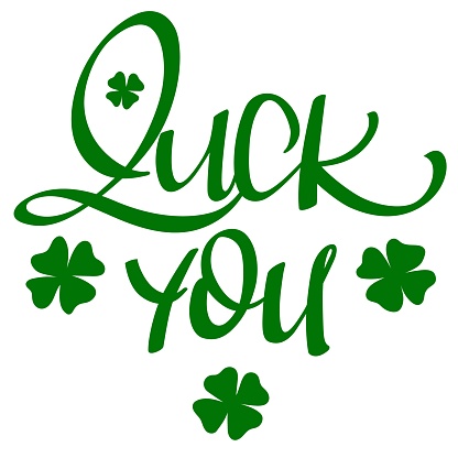 Luck You, vector illustration for St.Patricks day, hand written lettering phrase