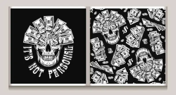 Vector illustration of Pattern, label with skull, money, 100 dollar bills, coins, dollar sign. Skull with fan of bills over the eyes. Concept of supremacy of money. For clothing, apparel, T-shirts, surface decoration