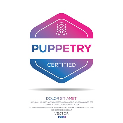 Puppetry Certified badge, vector illustration.