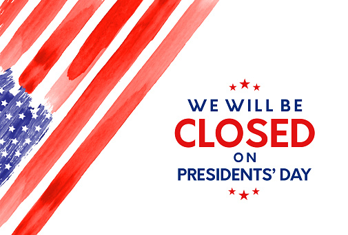 Presidents Day card. We will be closed sign. Vector illustration