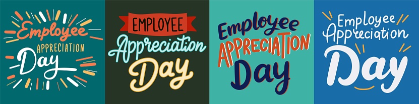 Collection of text banners Employee Appreciation Day. Handwriting inscriptions set Employee Appreciation Day. Hand drawn vector art