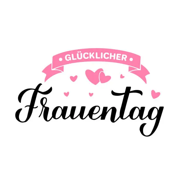 Vector illustration of Frauentag - Happy Womens Day in German. Calligraphy hand lettering isolated on white. International Womans day typography poster. Vector template, banner, greeting card, flyer, etc