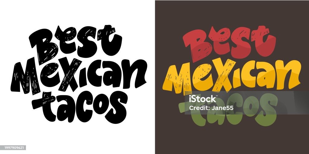 Tacos Lettering Best Mexican Tacos Lettering Cute Hand Drawn Doodle Poster 100 Vector ...